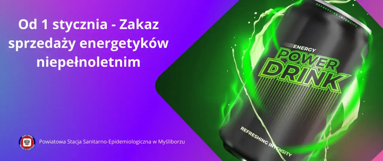 zakaz sprzedaży energetyków dla młodzieży infografika